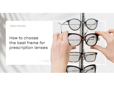 How to choose the best frame for prescription lenses